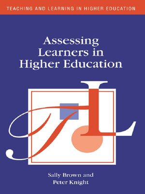 cover image of Assessing Learners in Higher Education